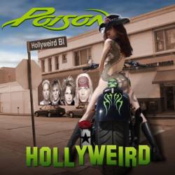 Poison (USA) : Hollyweird